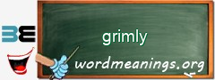 WordMeaning blackboard for grimly